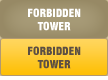 FORBIDDEN TOWER