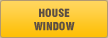 HOUSE WINDOW