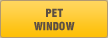 PET WINDOW