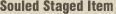 Souled Staged Item